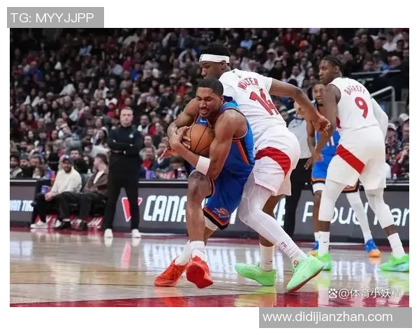 雷霆与猛龙激战正酣篮球直播精彩瞬间全程回顾与分析